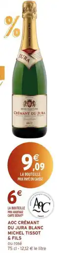 Intermarché Michel tissot & fils aoc crémant du jura blanc offre