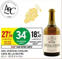 Intermarché Caves de la Muyre Château-Chalon offre