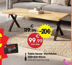 Maxi Bazar Table basse hermione offre