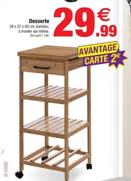 Bazarland Desserte offre