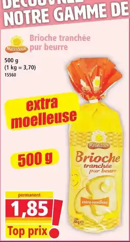 Norma Matin doux brioche tranchée pur beurre offre