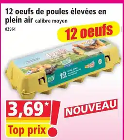 Norma 12 oeufs de poules élevées en plein air offre