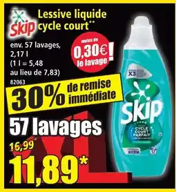 Norma Skip lessive liquide cycle court offre