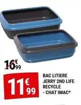 Gamm vert Bac litiere jerry 2nd life recycle offre