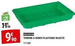 Gamm vert Terrine a semis plastique injecte offre
