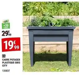 Gamm vert Carre potager plastique gris city offre