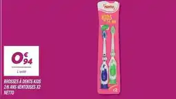 Netto Netto - brosses à dents kids 2/6 ans ventouses x2 offre
