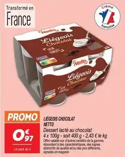 Netto Netto - llégeois chocolat offre