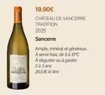 Monoprix Château de sancerre, tradition 2025 offre