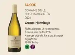 Monoprix Domaine belle, reflets argentes 2024 crozes-hermitage offre