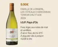 Monoprix Lorgeril - famille de , les coteaux chardonnay, terroir d'altitude 2024 i.g.p. pays d'oc offre