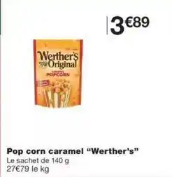 Monoprix Pop corn caramel werther's offre