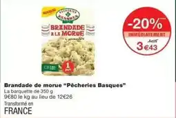 Monoprix Pêcheries basques - brandade de morue offre