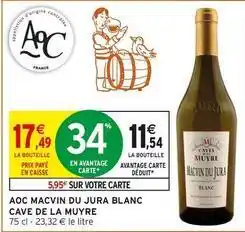 Intermarché Jura - aoc macvin du blanc offre