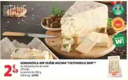 Auchan Gorgonzola AOP Filière Auchan offre