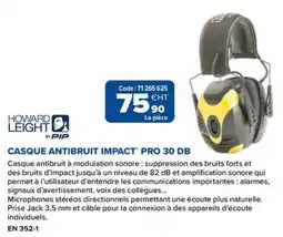 Prolians HOWARD LEIGHT CASQUE ANTIBRUIT IMPACT PRO 30 DB offre
