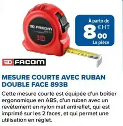 Prolians FACOM MESURE COURTE AVEC RUBAN DOUBLE FACE 893B offre