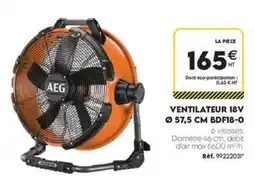 Tout faire matériaux Aeg - ventilateur 18v 57,5 cm bdf18-o offre