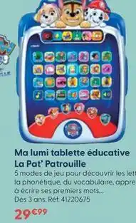 La Grande Récré Paw patrol - ma lumi tablette éducative offre