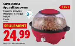 Lidl SILVERCREST Appareil à pop-corn offre
