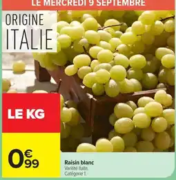 Carrefour Raisin blanc offre