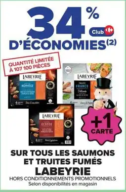 Carrefour Labeyrie sur tous les saumons et truites fumés offre