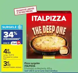 Carrefour ITALPIZZA Pizza surgelée offre