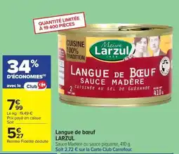 Carrefour LARZUL Langue de bœuf offre