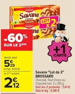 Carrefour BROSSARD Savane offre