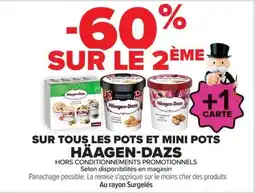 Carrefour Häagen-dazs sur tous les pots et mini pots offre