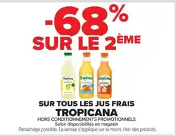 Carrefour Tropicana sur tous les jus frais offre