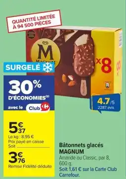 Carrefour MAGNUM Bâtonnets glacés offre