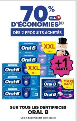 Carrefour Oral-B Sur tous les dentifrice offre