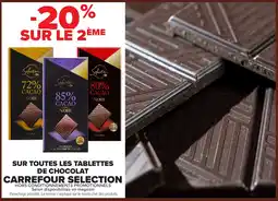 Carrefour Carrefour Selection Sur toutes les tablettes de chocolat offre