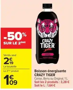 Carrefour CRAZY TIGER offre