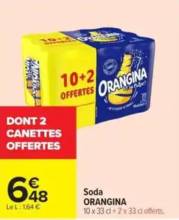 Carrefour ORANGINA Soda offre
