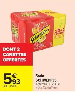 Carrefour Schweppes Soda offre
