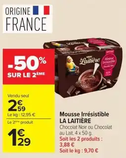 Carrefour LA LAITIÈRE Mousse Irrésistible offre