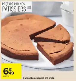 Carrefour Fondant au chocolat offre