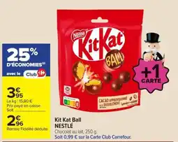 Carrefour Kit Kat Ball NESTLÉ offre