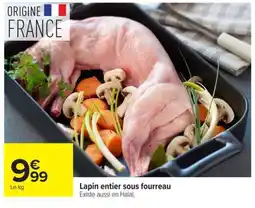Carrefour Lapin entier sous fourreau offre
