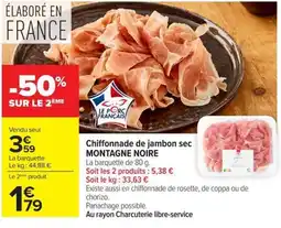 Carrefour Montagne Noire Chiffonnade de jambon sec offre