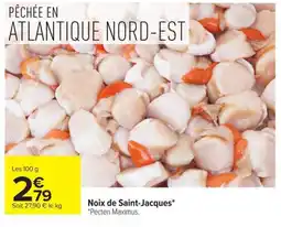 Carrefour Noix de Saint-Jacques* offre