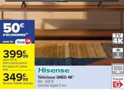 Carrefour Hisense Téléviseur QNED 4K* offre