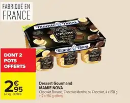 Carrefour MAMIE NOVA Dessert Gourmand offre