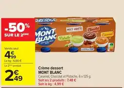 Carrefour MONT BLANC Crème dessert offre