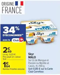 Carrefour Skyr MALO offre