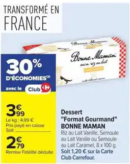 Carrefour BONNE MAMAN Dessert offre