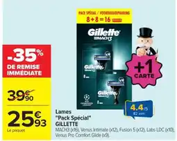 Carrefour Gillette Lames offre