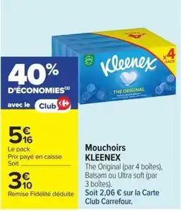 Carrefour KLEENEX Mouchois offre
